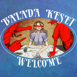 Balada Keset Welcome