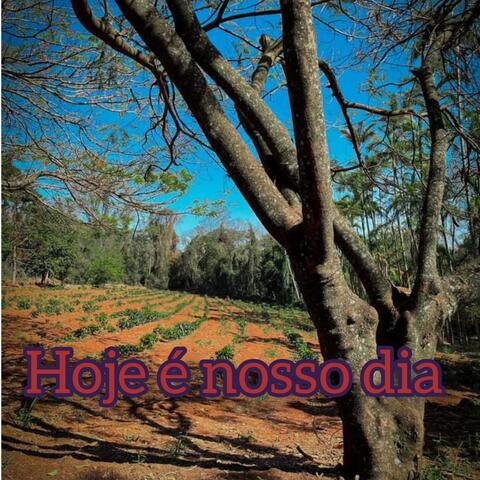 HOJE É NOSSO DIA