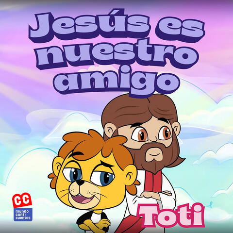 Jesús Es Nuestro Amigo