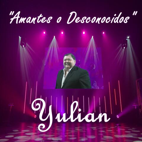 "Amantes o Desconocidos"
