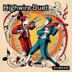 Highwire Duet
