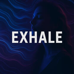 Exhale