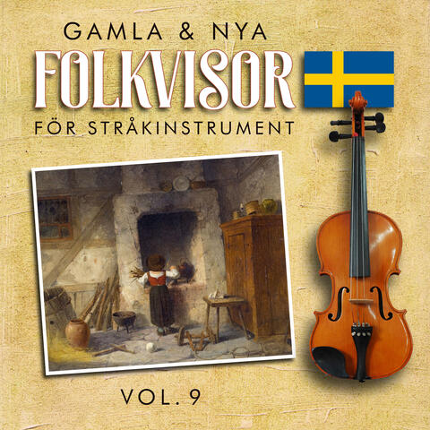 GAMLA & NYA FOLKVISOR för Stråkinstrument, vol.9