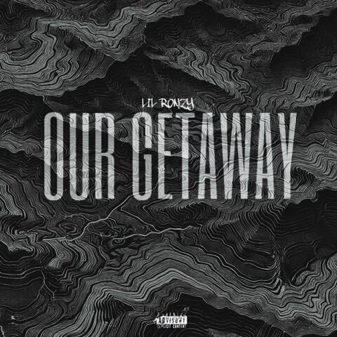 OUR GETAWAY
