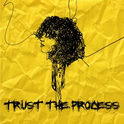 Trust The Process