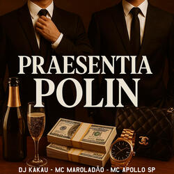 PRAESENTIA POLIN
