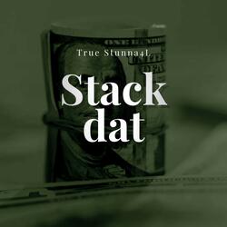 Stack Dat