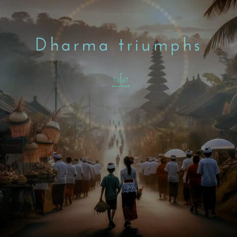 Dharma Triumphs