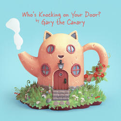 Who's Knocking on Your Door?