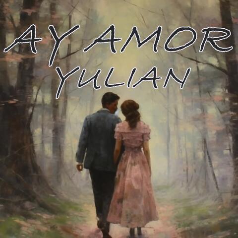 Ay amor
