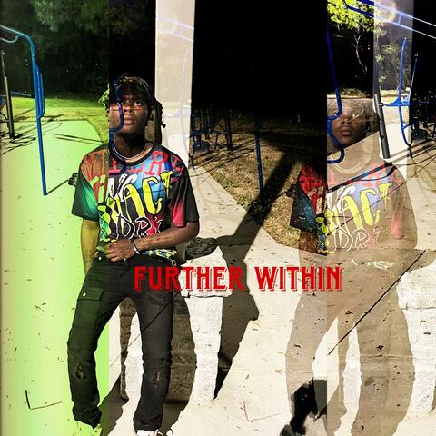 Further Within