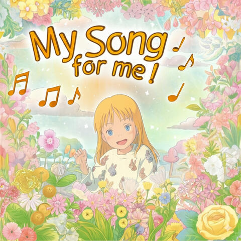 My Song for me
