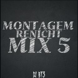MONTAGEM RENICHT MIX 5 (FANMADE)