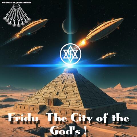 Eridu The City of the God's !