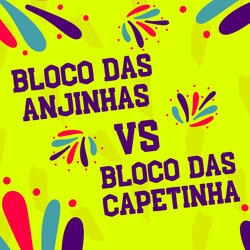 Bloco Das Anjinhas vs Bloco Das Capetinhas