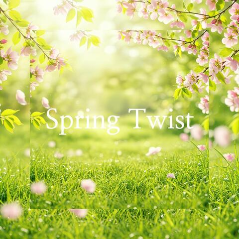 Spring Twist