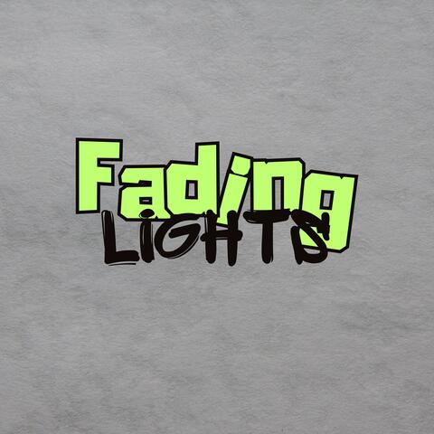 Fading Lights