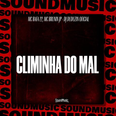 CLIMINHA DO MAL