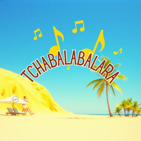 Tchabalabalara sem parar