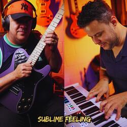 Sublime Feeling