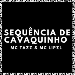 SEQUÊNCIA DE CAVAQUINHO
