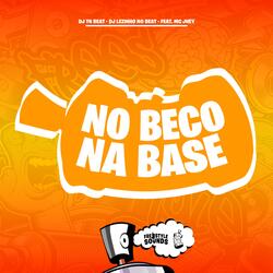No Beco Na Base