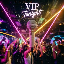 VIP Tonight