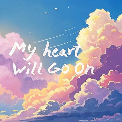My Heart Will Go On