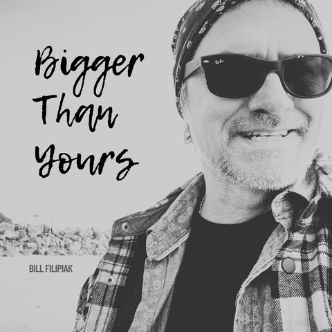 Bigger Than Yours