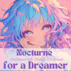 Nocturne for a Dreamer
