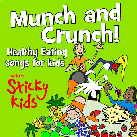 Munch and Crunch: Healthy Eating Songs for Kids
