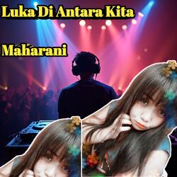 Luka Di Antara Kita