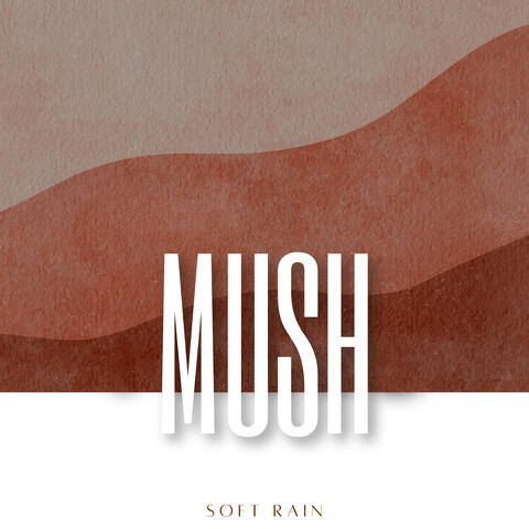 Soft Rain