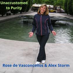 Unaccustomed to Purity