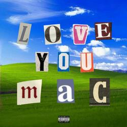 Love You Mac