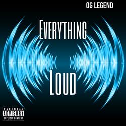 Everything Loud