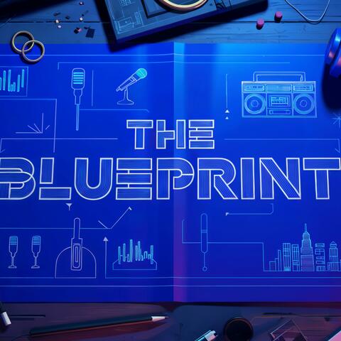 The Blueprint