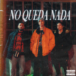 No Queda Nada