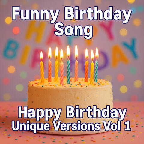 Happy Birthday Unique Versions Vol 1