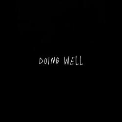 doing well