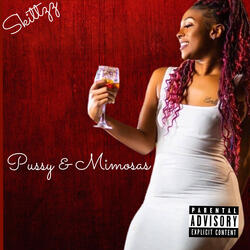 Pussy & Mimosas
