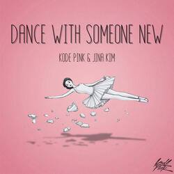 Dance With Someone New