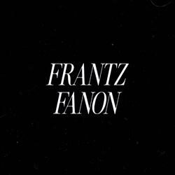 Frantz Fanon