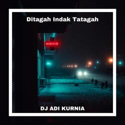 Ditagah Indak Tatagah