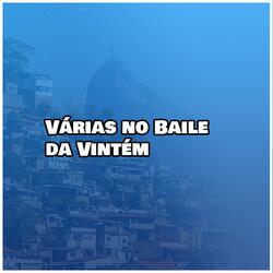 Várias no Baile da Vintém