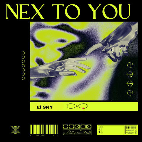NEX TO YOU