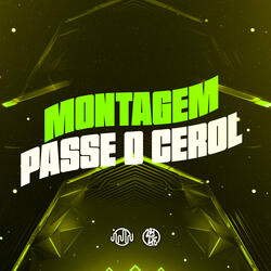 Montagem Passe O Cerol