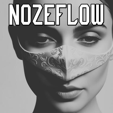 Noze Flow
