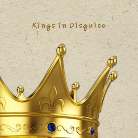 Kings in Disguise