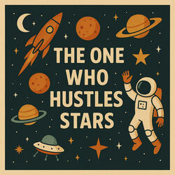 the one who hustles stars